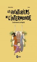 Les aventuriers de l'intermonde T.3