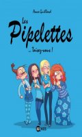 Les pipelettes T.1