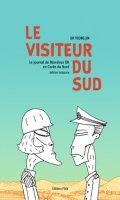 Le visiteur du sud - intgrale