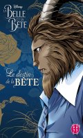 La belle et la bte - le destin de la Bte