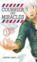 Courrier des miracles T.1