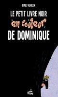 Le petit livre noir en couleur de Dominique