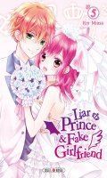 Liar prince & fake girlfriend T.5