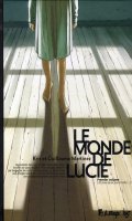 Le monde de Lucie T.1