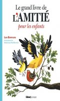 Le grand livre de l'amiti pour les enfants