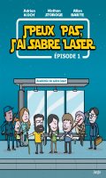 J'peux pas, j'ai sabre laser