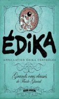 Edika - grands crus classs de Fluide glacial