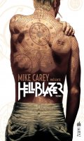 Mike Carey prsente Hellblazer T.1