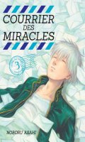 Courrier des miracles T.3