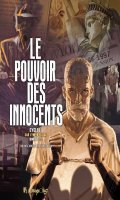 Le pouvoir des innocents - cycle II - tui T.1 et T.2