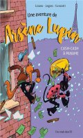 Une aventure de Arsne Lupin T.1