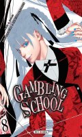 Gambling school T.8