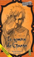 Naruto - le roman de Gaara