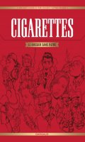 Cigarettes, le dossier sans filtre