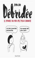 Dbride - le monde vu par mes yeux chinois