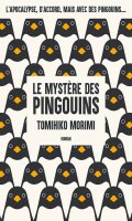 Le mystre des pingouins - roman