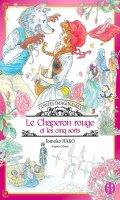 Contes imaginaires - Le chaperon rouge et les cinq sorts