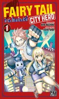 Fairy tail - city hero T.1