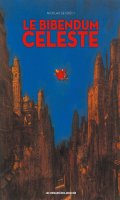 Le bibendum cleste - intgrale