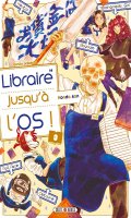 Libraire jusqu' l'os T.3