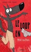 Le loup en slip T.5