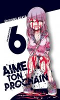 Aime ton prochain T.6