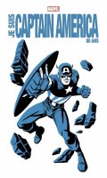 Je suis Captain America - dition 80ans