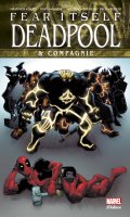 Fear itself  - Deadpool & compagnie