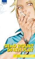Dead mount death play T.3