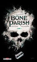 Bone Parish T.1